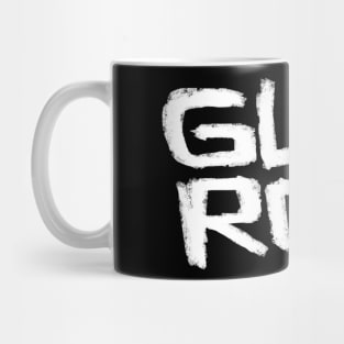 Glamrock for Glam Rocker because Glam Rock Matters Mug